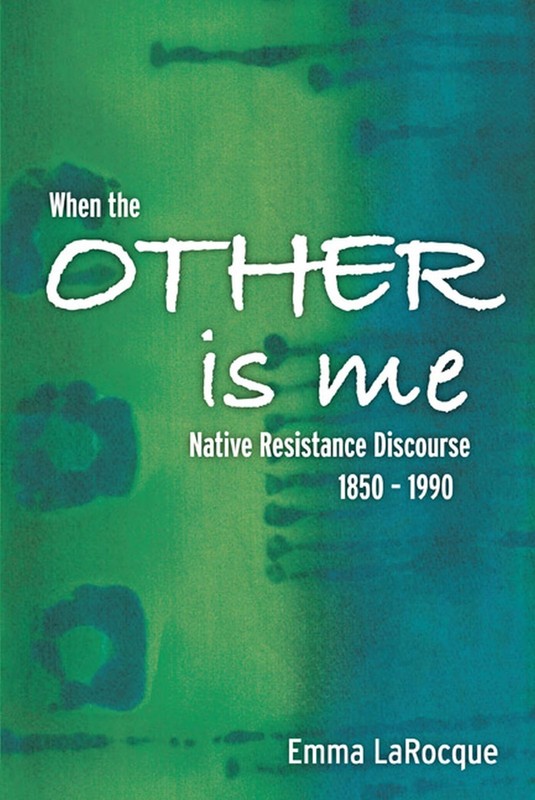 When the Other is Me: Native Resistance Discourse, 1850-1990 – paperback LaR…