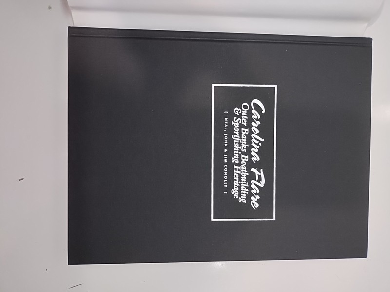 Carolina Flare Outer Banks Boatbuilding & Sportfishing Heritage hardback book gallery