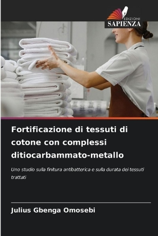 Fortificazione di tessuti di cotone con complessi ditiocarbammato-metallo by Jul