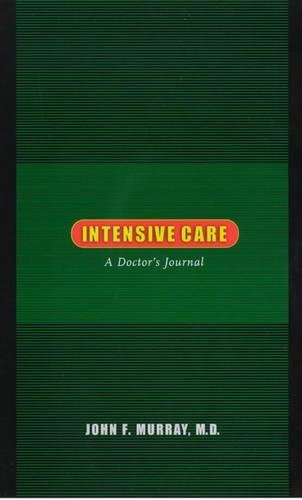 Intensive Care: A Doctor’s Journal