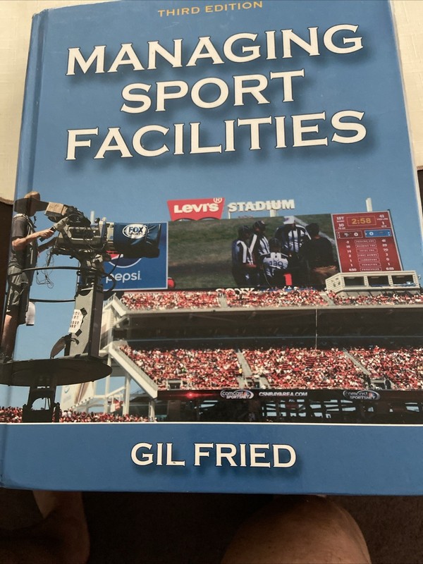 Managing Sport Facilities by Gil Fried (2015, Hardcover)