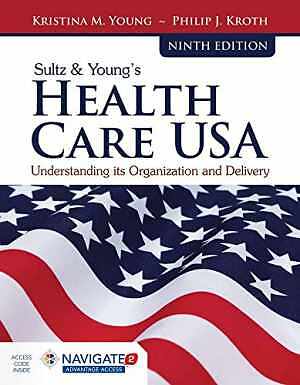 Sultz & Young’s Health Care – Paperback, by Young Kristina M.; – Acceptable n