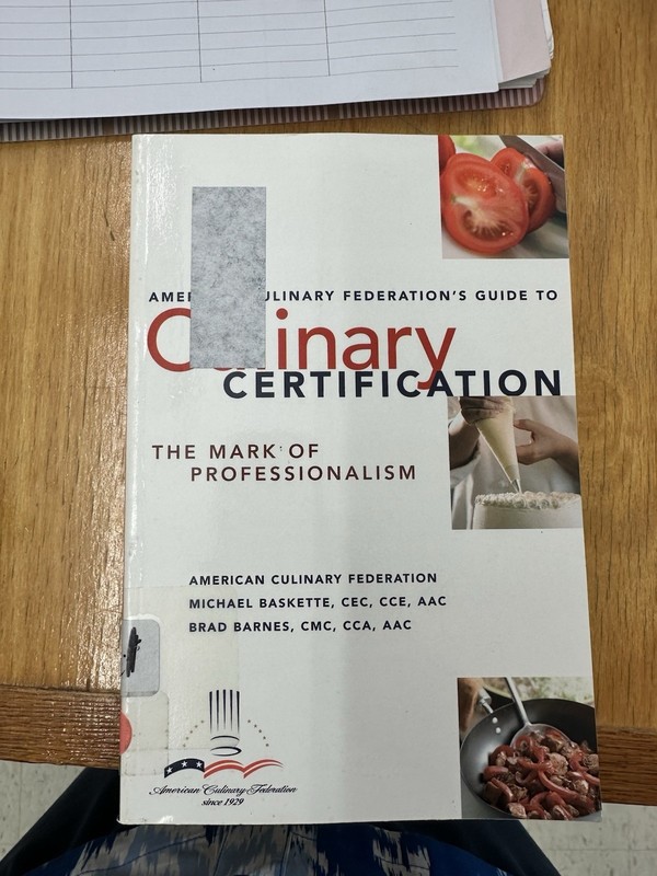 The American Culinary Federation’s Guide to Culinary Certification