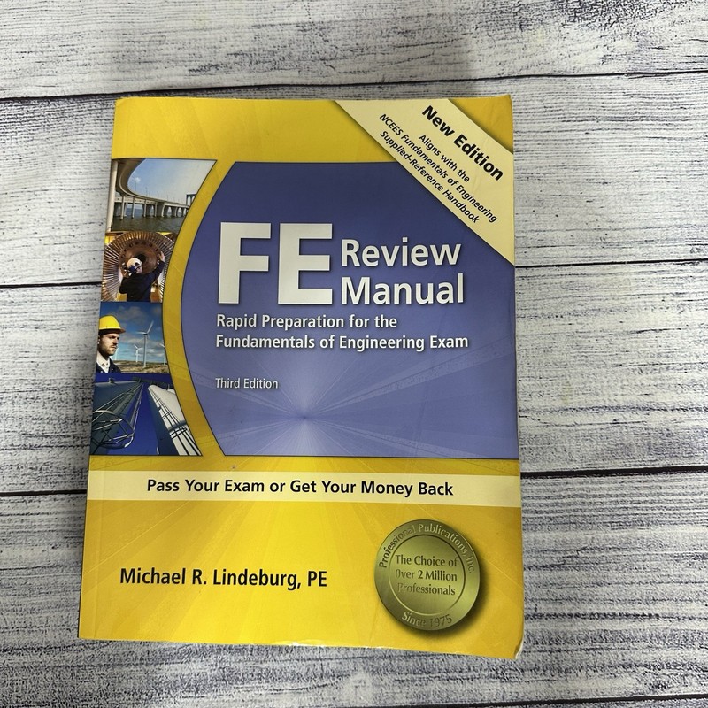 Fundamentals of Engineering Exam, 3rd Edition -FE Exam by Michael R. Lindeburg