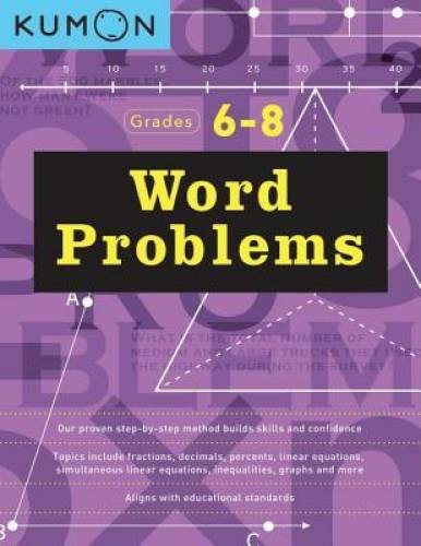 Word Problems, Grade 6-8 (Kumon Basic Skills) (Kumon Math Workbooks) – GOOD