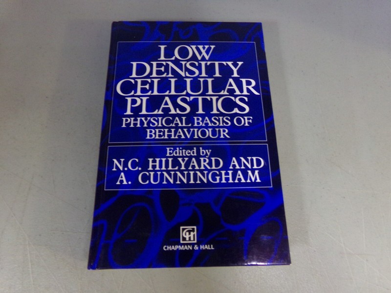 Low Density Cellular Plastics: Physical Basis Of Behaviour 1994 First Edition HC