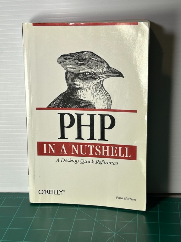 PHP in a Nutshell: A Desktop Quick Reference (Paperback)