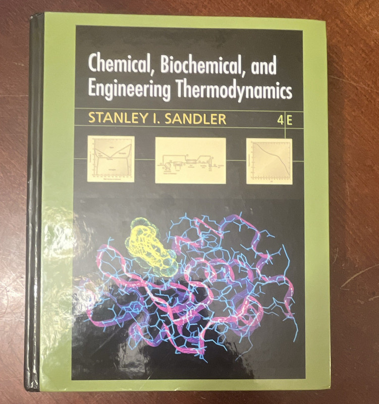 Stanley I. Sandler Chemical, Biochemical & Engineering Thermodynamics 4E HC