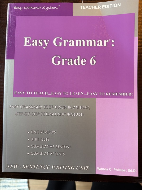 Easy Grammar Grade 6 Teacher Edition by Wanda C. Phillips