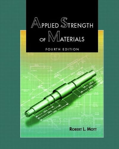 Applied Strength of Materials (4th Edition) – hardcover Mott, Robert L.