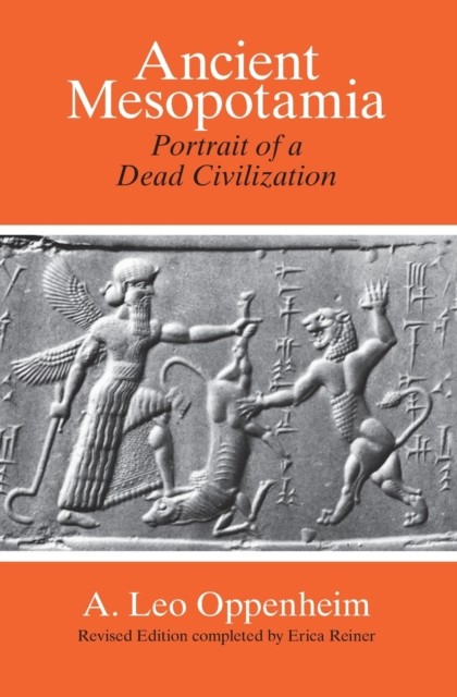 ANCIENT MESOPOTAMIA by OPPENHEIM, A LEO Paperback Self Help Business