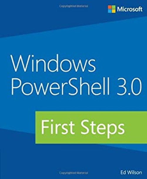 Windows PowerShell 3.0 First Steps Paperback Ed Wilson