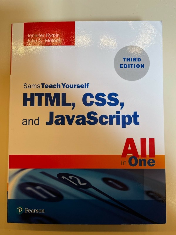 Sams Teach Yourself Ser.: HTML, CSS and JavaScript All in One, Sams Teach…