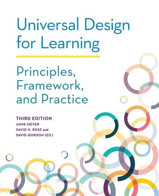 Universal Design For Learning: Principles, Framework, And Pr…