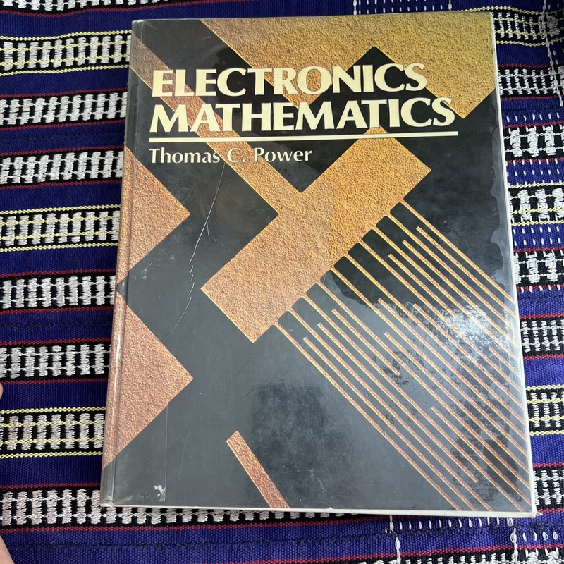 Electronics Mathematics by Thomas C. Power (1985, Hardcover)