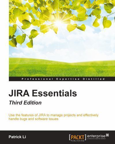Jira Essentials, Paperback by Li, Patrick, Brand New, Free shipping in the US