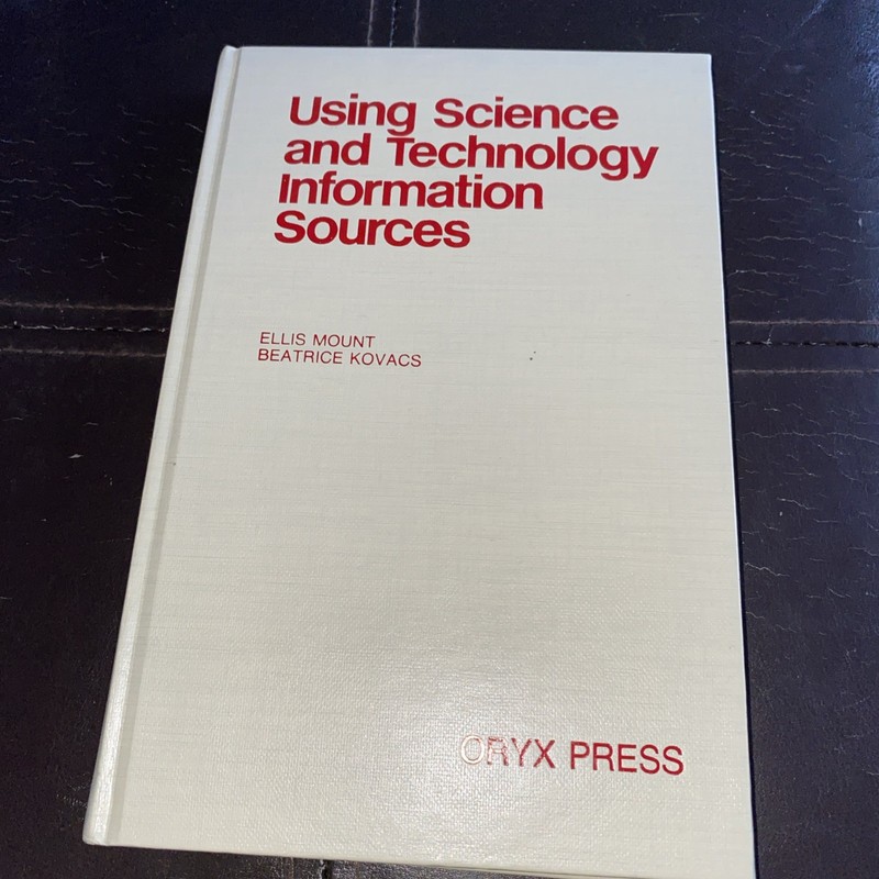 Using Science And Tech Info Sources Oryx Press Book