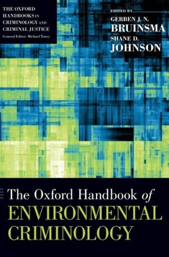 The Oxford Handbook of Environmental Criminology by Gerben J N Bruinsma: Used