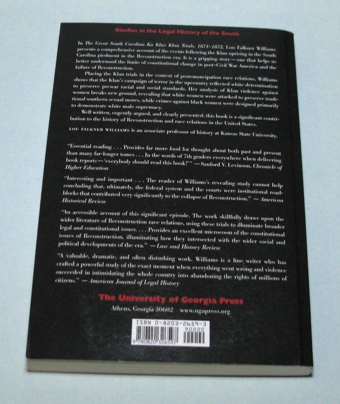 The Great South Carolina Ku Klux Klan Trials 1871-1872 - Lou Falkner Williams gallery