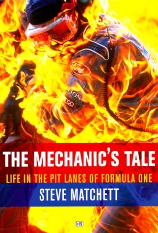 The Mechanic’s Tale: Life in the Pit Lanes of Formula One