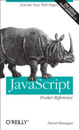 JavaScript Pocket Reference – Paperback By Flanagan, David – GOOD