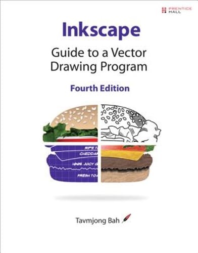 Inkscape: Guide to a Vector Drawing Program by Tavmjong Bah: Used