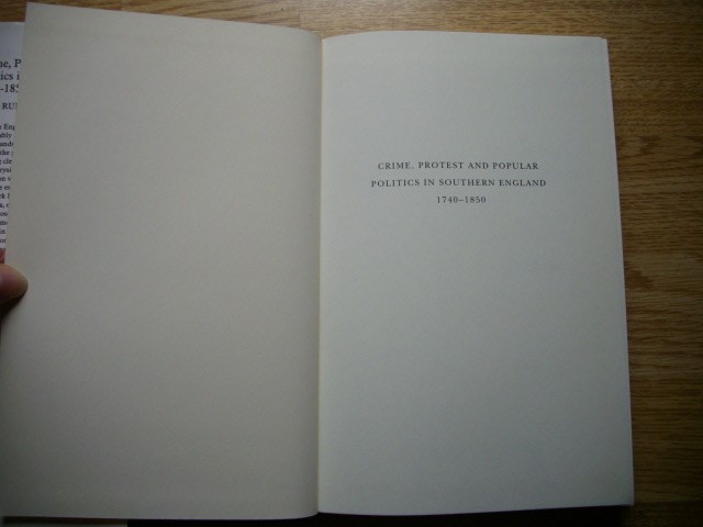 Crime, Protest and Popular Politics in Southern England, 1740-1850 by John Rule gallery