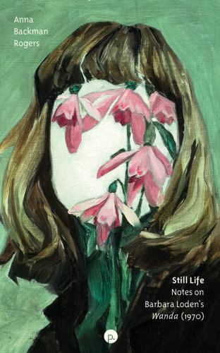 Still Life: Notes on Barbara Loden’s «Wanda» (1970), Backman Rogers, Anna, Excel