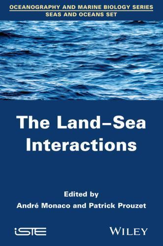 Land-Sea Interactions, Hardcover by Monaco, Andre (EDT); Prouzet, Patrick, Li…