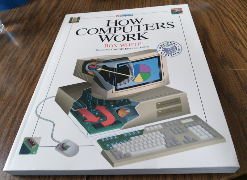 How Computers Work By Ron White (1993 Ziff-Davis Press)