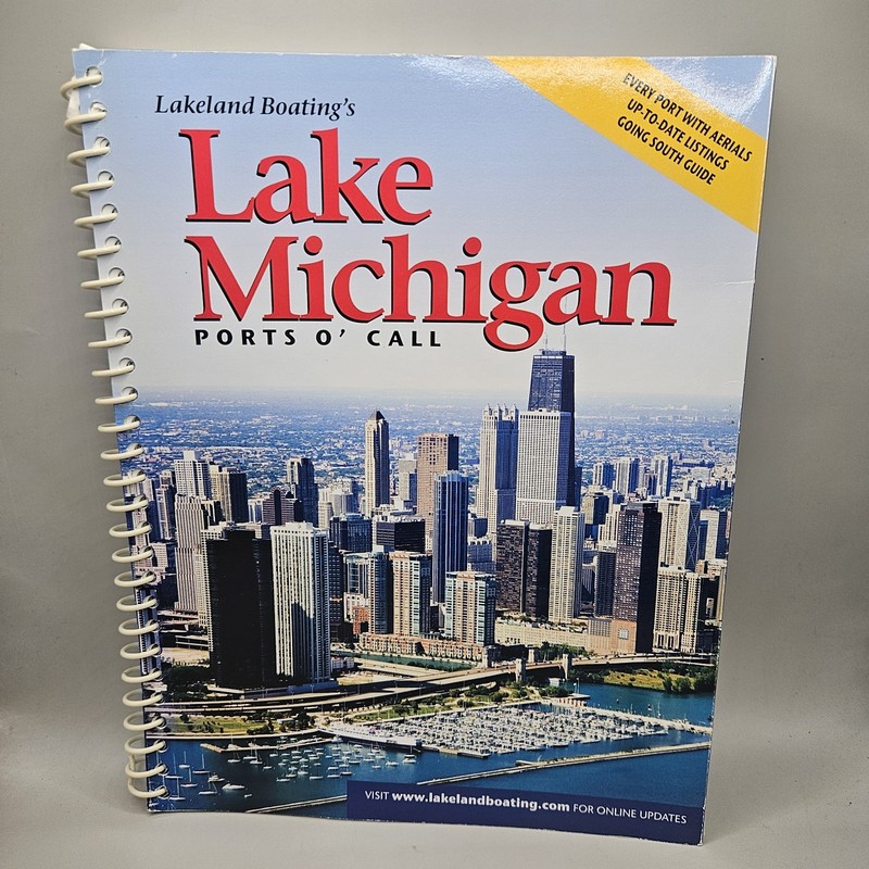 Lakeland Boating Ports O’call Ser.: Lakeland Boating Ports O Call Lake Michigan