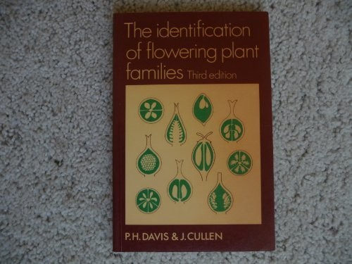 The Identification of Flowering Plant Families: Including a Key to Those Cul...