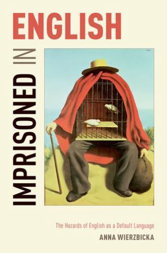 Imprisoned in English : The Hazards of English As a Default Language, Paperba... gallery