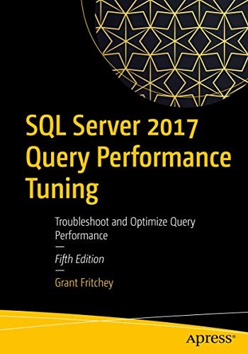 SQL Server 2017 Query Performance Tun... by Fritchey, Grant Paperback / softback