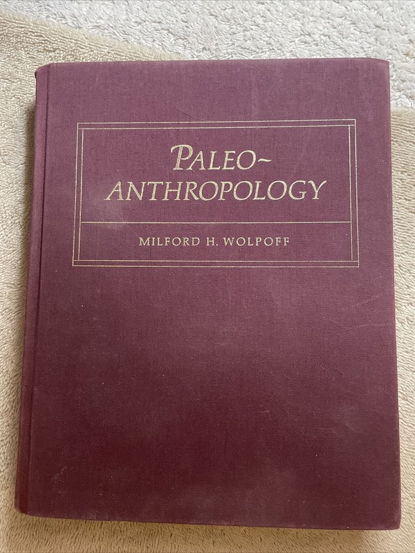 Paleoanthropology | Milford H Wolpoff | Hardback. First Edition 1980