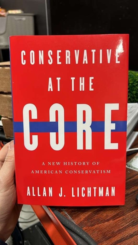 Conservative at the Core: A New History of American Conservatism by J Lichtman