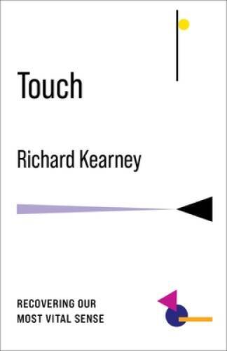 Touch: Recovering Our Most Vital Sense (No Limits) – Paperback – GOOD