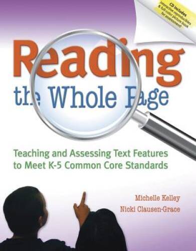 Reading the Whole Page: Teaching and Assessing Text Features to Meet K-5 – GOOD