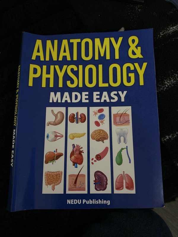 Anatomy And Physiology Made Easy NEDU Publishing