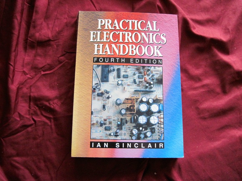 Practical Electronics Handbook by Ian R. Sinclair (1995, Paperback)