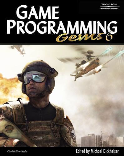 Game Programming Gems 6 (Book & CD-ROM) by Mike Dickheiser