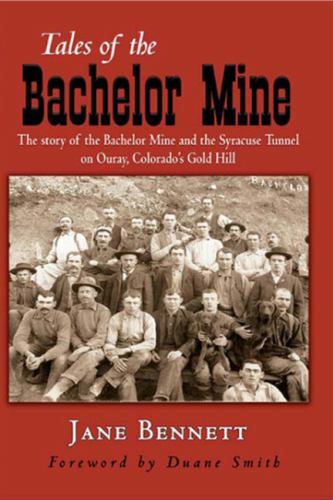 Tales of the Bachelor Mine by