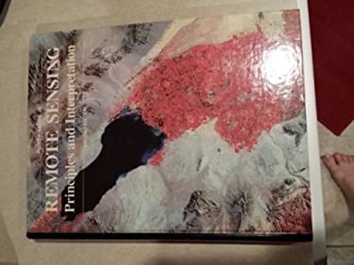 Remote Sensing : Principles and Interpretations Hardcover Floyd F
