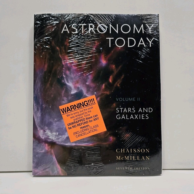 Astronomy Today, VOLUME II, STARS AND GALAXIES, CHAISSON McMILLAN, SEVENTH ED…