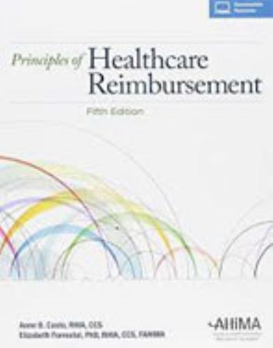 Principles of Healthcare Reimbursement by Anne Casto