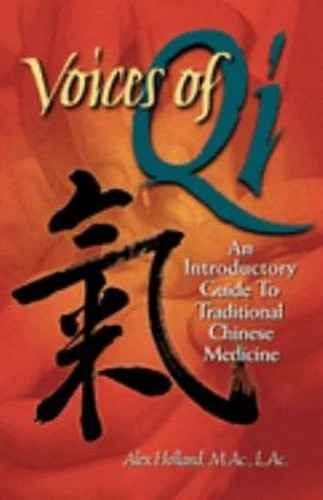 Voices of Qi Traditional Chinese Medicine TCM
