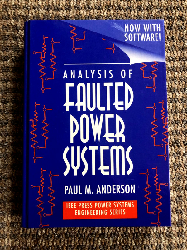 Analysis of Faulted Power Systems by Paul Anderson (1995 Hardcover) IEEE Press