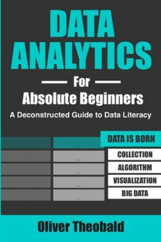 Learn Data Analytics and Data Storytelling for Beginners Ser.: Data Analytics…