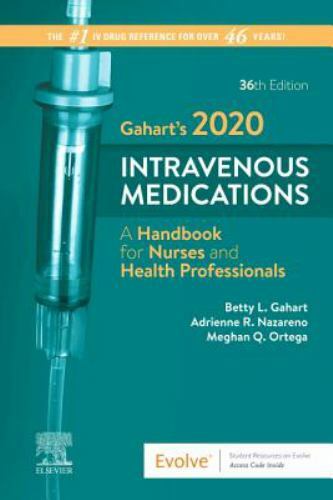 Gahart’s 2020 Intravenous Medications:- 9780323661386, paperback, Gahart RN, new