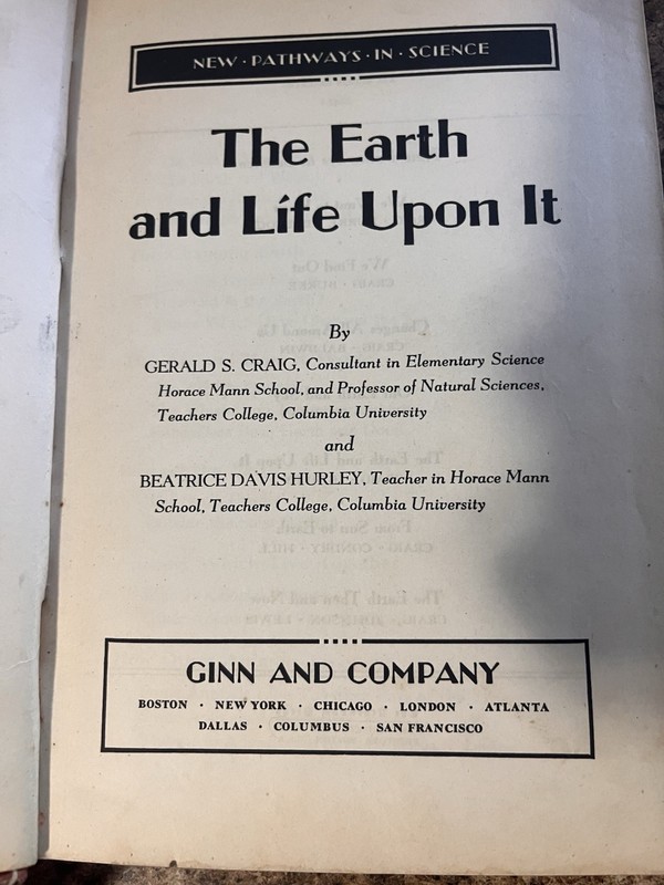 Ginn and Company The Earth and Life Upon It (New Pathways) HC 1940, Craig gallery